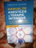 Manual Anestezie și Terapie Intensivă, Gabriel Gurman, 2023, 222 pagini - Carte Medicină