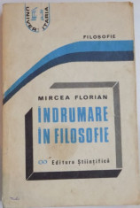 INDRUMARE IN FILOSOFIE - MIRCEA FLORIAN foto