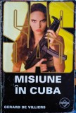 Misiune &icirc;n Cuba, Gerard de Villiers