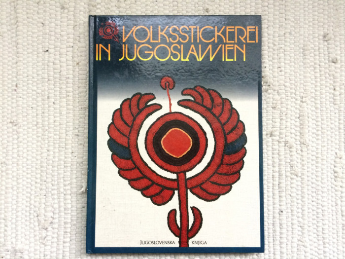 broderie populara in iugoslavia volksstickerei in jugoslawien 1988 in lb germana