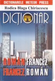 Dictionar Roman-Francez, Francez-Roman Rodica Blaga Chiriacescu, 798 pagini, 2011