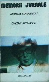 Monica Lovinescu - Unde Scurte. Jurnal Indirect. Humanitas, Memorii, Jurnale, Biografii, Limba Romana