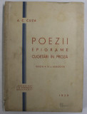 POEZII, EPIGRAME, CUGETARI IN PROZA de A.C. CUZA, EDITIA A III A ADAOGITA , 1939