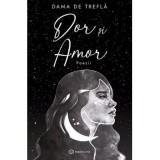 Cumpara ieftin Dor si Amor, Dama De Trefla - Editura Bookzone