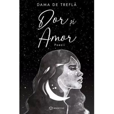 Dor si Amor, Dama De Trefla - Editura Bookzone foto