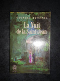 GEORGES DUHAMEL - LA NUIT DE LA SAINT JEAN (Le livre de poche)