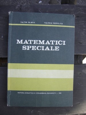 MATEMATICI SPECIALE - VALTER OLARIU foto