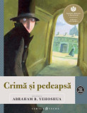 Crimă și pedeapsă - Paperback brosat - Feodor Mihailovici Dostoievski - Curtea Veche