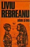 Liviu Rebreanu - Adam si Eva (1985)