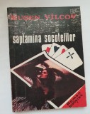 Săptăm&acirc;na socotelilor - Eugen V&icirc;lcov