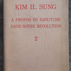 A propos du Djoutche dans notre revolution - Kim Il Sung// vol. 2, 1975