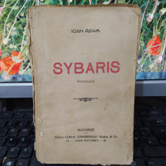 Ioan Adam, Sybaris, roman editura Universala Alcalay & Co. , București 1932, 177