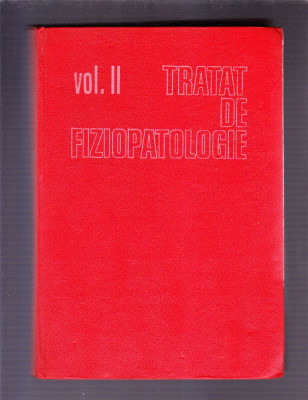 TRATAT DE FIZOPATOLOGIE VOL 2 foto