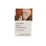 Decoding Jung's Metaphysics: The Archetypal Semantics of an Experiential Universe