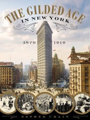 The Gilded Age in New York, 1870-1910 foto