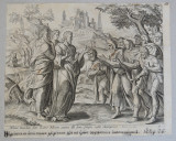 Gerard Groenning &quot;Isus vindecand cei zece leprosi&quot; gravura cca 1600, Religie, Cerneala, Altul