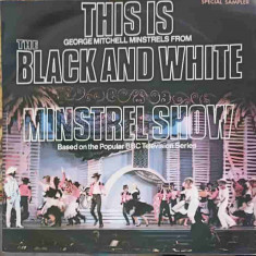 Disc vinil, LP. This Is The Black And White Minstrel Show-The George Mitchell MinstrelS