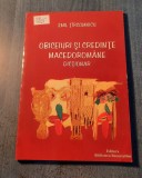 Obiceiuri si credinte macedoromane dictionar Emil Tircomnicu