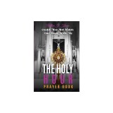 The Holy Hour Prayer Book: Could You Not Watch One Hour With Me?