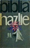 Leo Taxil - Biblia Hazlie. Carte umoristica satirica religioasa. Reinterpretare texte sacre, critica sociala. Editie 1962, brosata, romana.