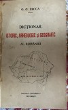 DICTIONAR ISTORIC,ARHEOLOGIC SI GEOGRAFIC AL ROMANIEI-O.G.LECCA/,,UNIVERSUL&quot;1937
