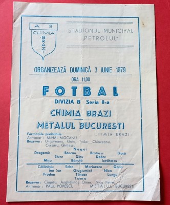 Program meci fotbal &amp;quot;CHIMIA&amp;quot; BRAZI -&amp;quot;METALUL&amp;quot; BUCURESTI (03.06.1979) foto