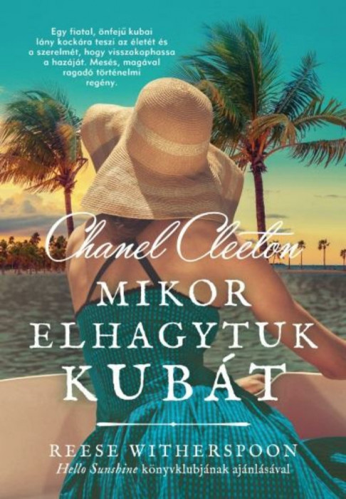 Mikor elhagytuk Kub&aacute;t - Chanel Cleeton