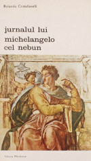 Jurnalul lui Michelangelo cel nebun foto
