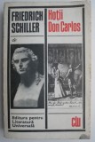 Hotii. Don Carlos - Friedrich Schiller