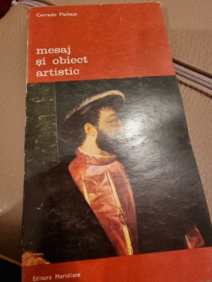 MESAJ SI OBIECT ARTISTIC - CORRADO MALTESE foto