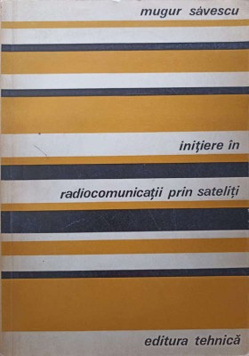 INITIERE IN RADIOCOMUNICATII PRIN SATELITI-MUGUR SAVESCU-250315 foto