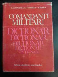 Comandanti Militari Dictionar - C.cazanisteanu, V.zodian A.pandea ,546808
