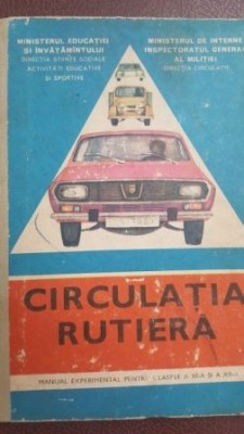 Circulatia rutiera. Manual experimental pentru clasele a XI-a si a XII-a foto