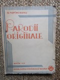 PARODII ORIGINALE de GEORGE TOPIRCEANU , EDITIA A IV-A , 1932