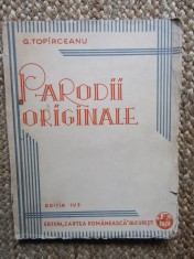 PARODII ORIGINALE de GEORGE TOPIRCEANU , EDITIA A IV-A , 1932