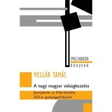 A nagy magyar v&aacute;ls&aacute;gkezel&eacute;s - Mell&aacute;r Tam&aacute;s