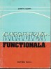 Analiza Functionala - Dumitru Gaspar, Editura Facla, 1981, 309 pagini, Timisoara, Romana