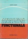 Analiza Functionala - Dumitru Gaspar, Editura Facla, 1981, 309 pagini, Timisoara, Romana