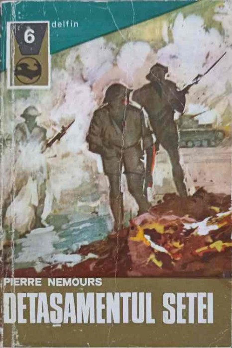 DETASAMENTUL SETEI-PIERRE NEMOURS-247030