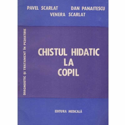 Pavel Scarlat, Dan Panaitescu, Venera Scarlat - Chistul hidatic la foto