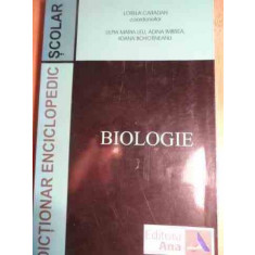 Dictionar Enciclopedic Scolar Biologie - Colectiv ,529085