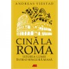 Cina la Roma - Andreas Viestad, Allfa - Roman istoric și culinar