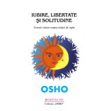 Iubire, libertate si solitudine - Osho