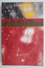 In alta viata ? Marc Levy foto