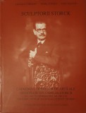 Sculptorii Storck Catalogul Operelor de Arta ale Artistilor din Familia Storck, Liliana Varban, 2006 (carte rara, arta funerara, cimitirul bellu)
