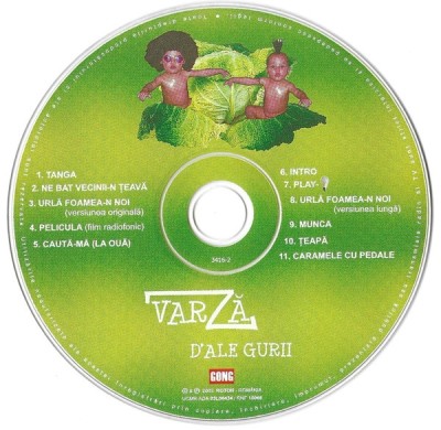 Varză - D&amp;#039;ale Gurii, CD foto