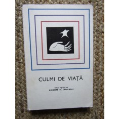 Culmi de Viata. Lecturi Morale de Altadata 1969, Bucuresti, Tineretului, 256 pagini, Romana, brosata