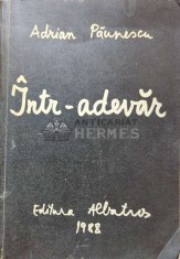 Intr-adevar - 1988 - Adrian Paunescu ($J25)