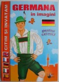 Germana in imagini pentru cei mici