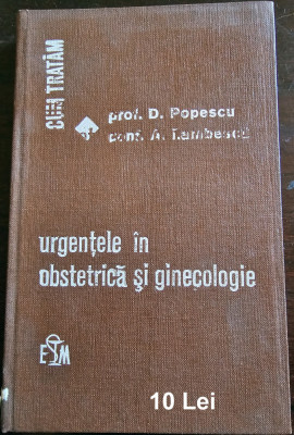 Cum Tratam urgentele in obstretica si ginecologie foto